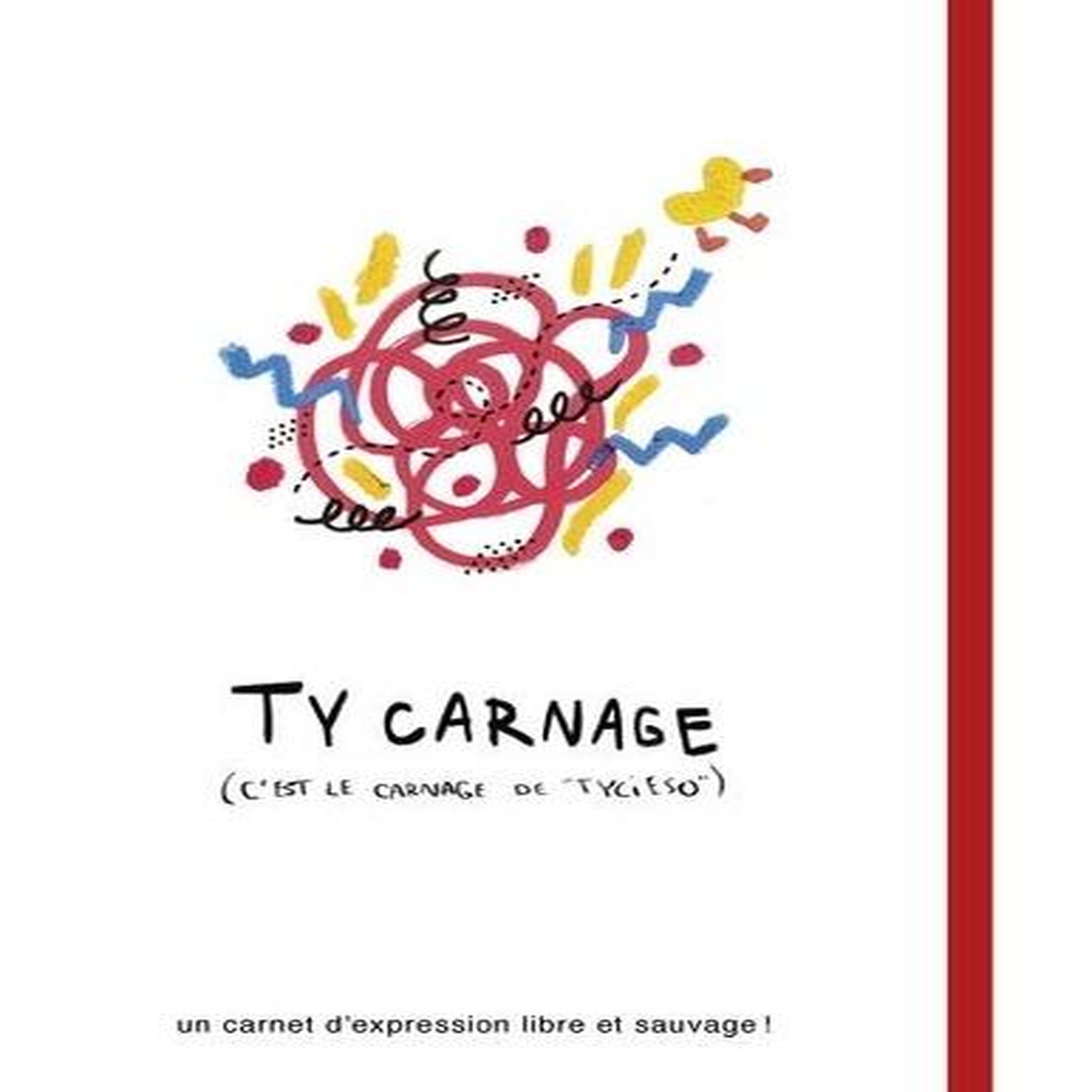 TY CARNAGE, Tycieso