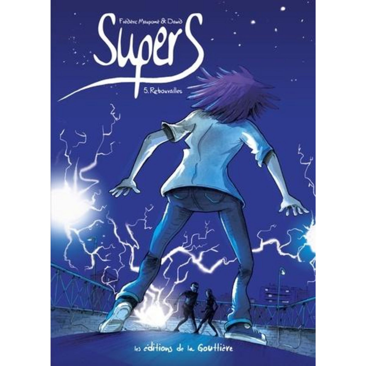 SUPERS TOME 5 : RETROUVAILLES, Maupomé Frédéric