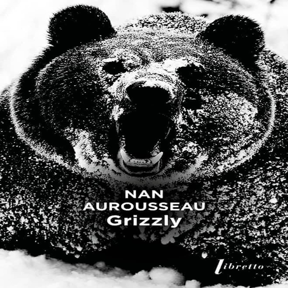 GRIZZLY, Aurousseau Nan