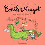 EMILE ET MARGOT TOME 14 : EN AVANT LA MUSIQUE !, Didier Anne