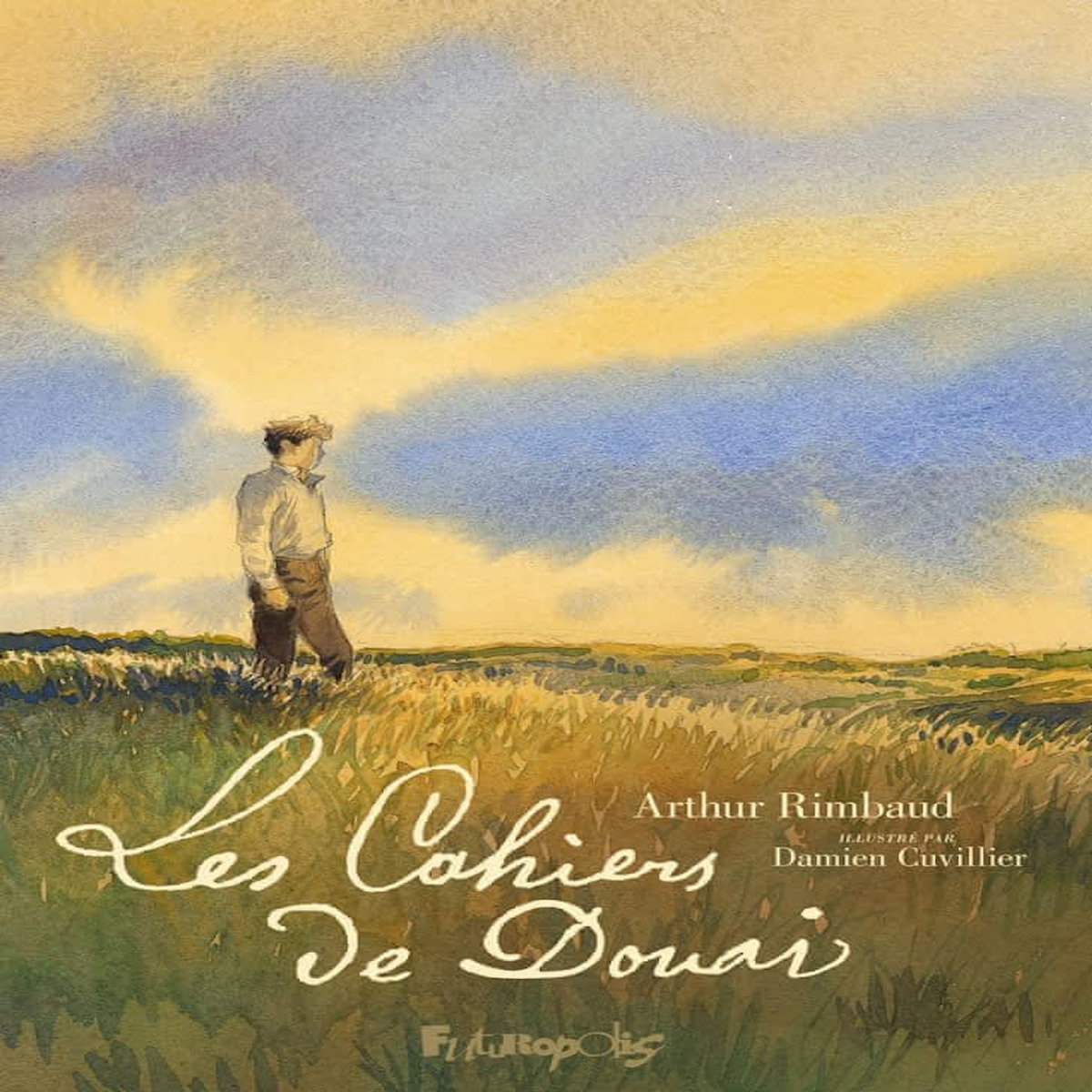 LES CAHIERS DE DOUAI, Rimbaud Arthur