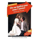 ON NE BADINE PAS AVEC L'AMOUR, Musset Alfred de