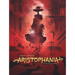 ARISTOPHANIA TOME 4 : LA MONTAGNE ROUGE, Dorison Xavier