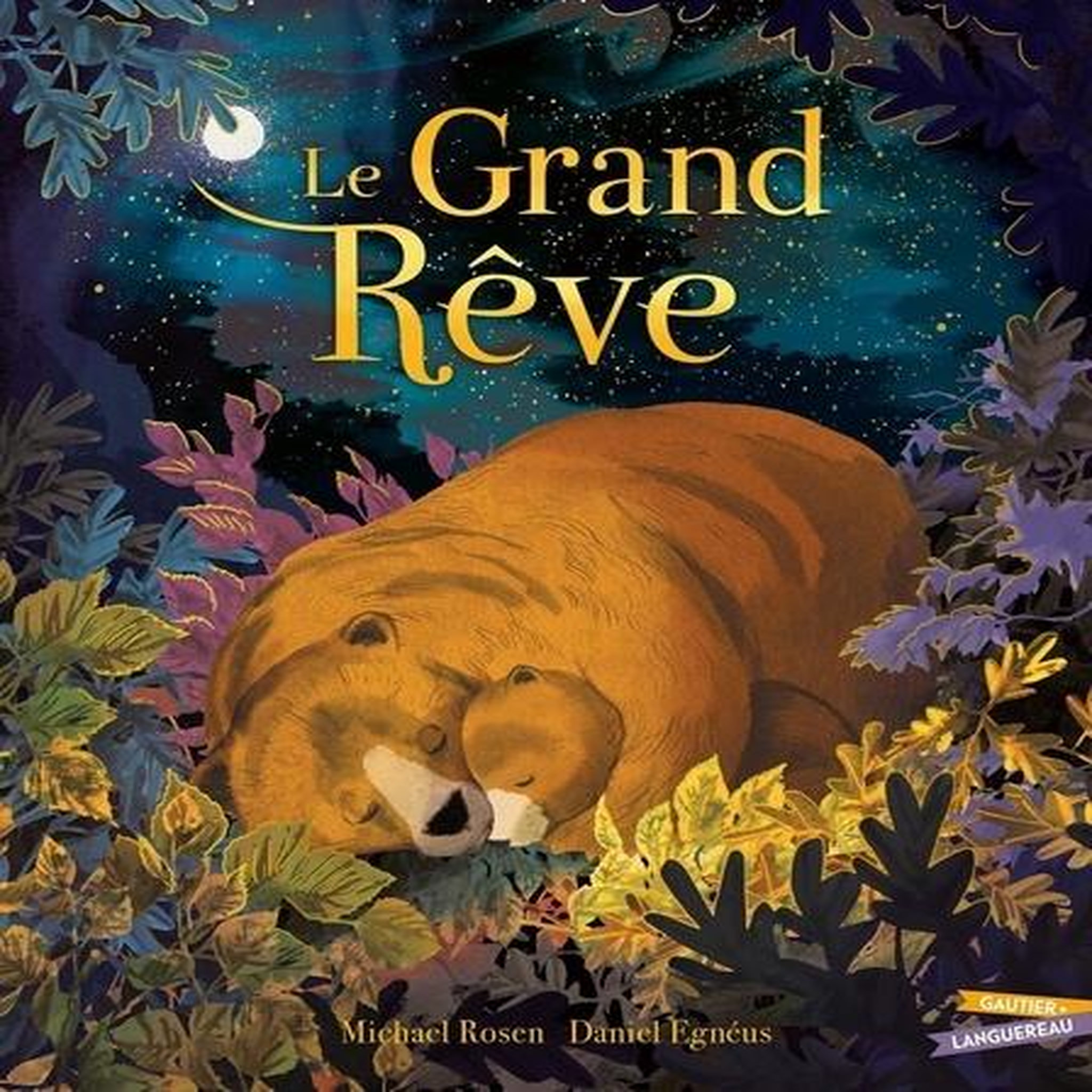 LE GRAND REVE, Rosen Michael