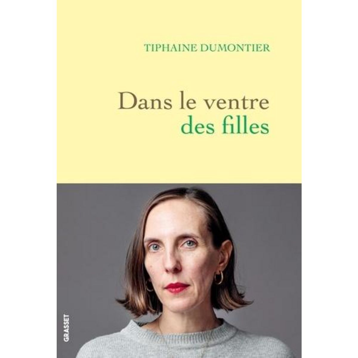 DANS LE VENTRE DES FILLES, Dumontier Tiphaine