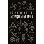 LE GRIMOIRE DU NECRONOMICON, Tyson Donald