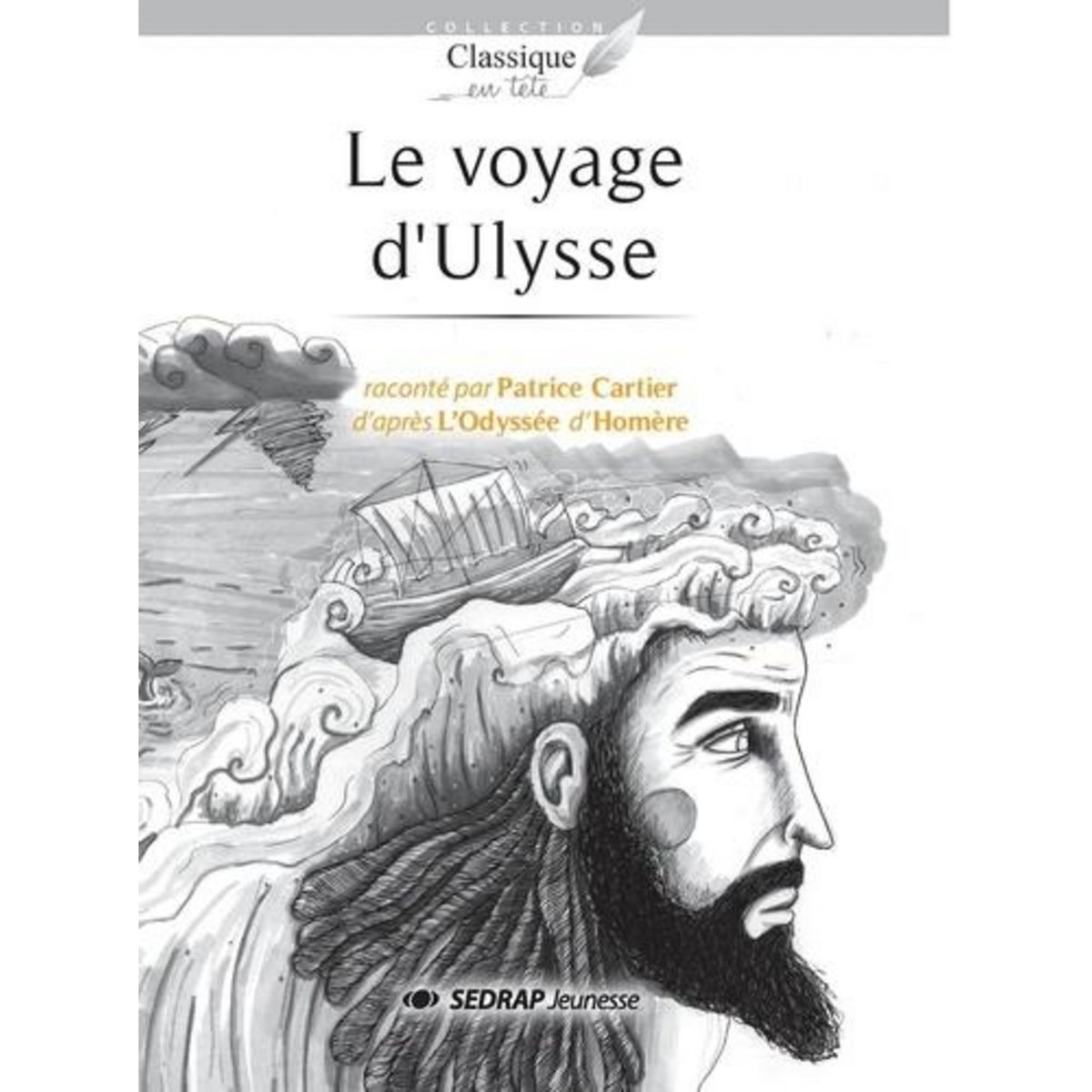 LE VOYAGE D'ULYSSE, Cartier Patrice