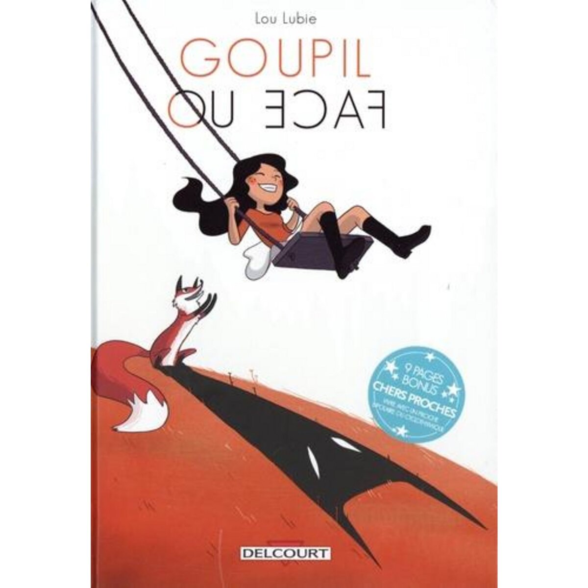 GOUPIL OU FACE, Lubie Lou