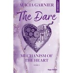 MECHANISM OF THE HEART TOME 1 : THE DARE, Garnier Alicia