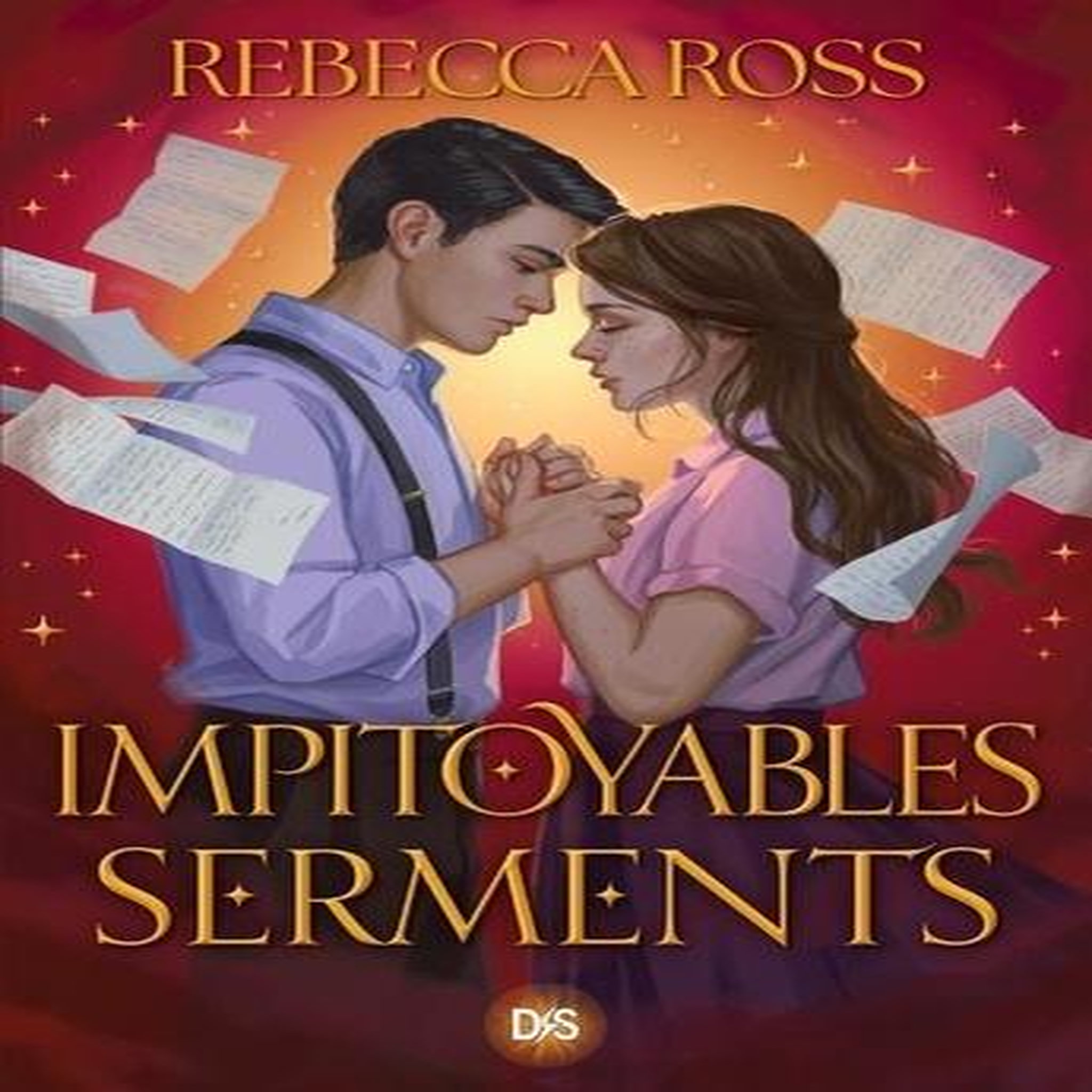 LETTRES D'ENCHANTEMENT TOME 2 : IMPITOYABLES SERMENTS, Ross Rebecca