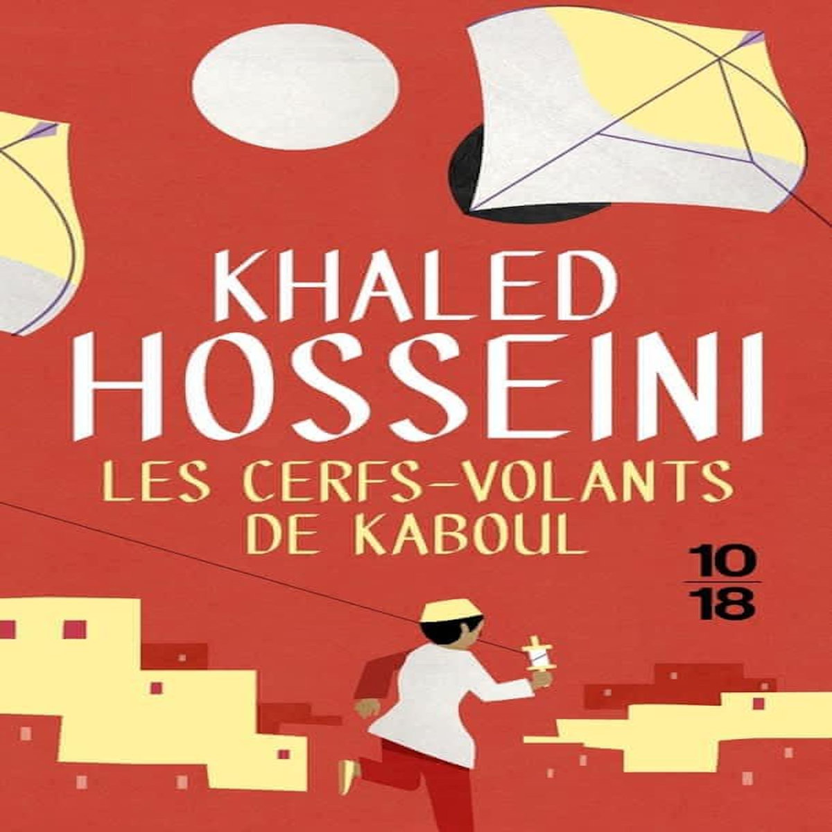 LES CERFS-VOLANTS DE KABOUL, Hosseini Khaled