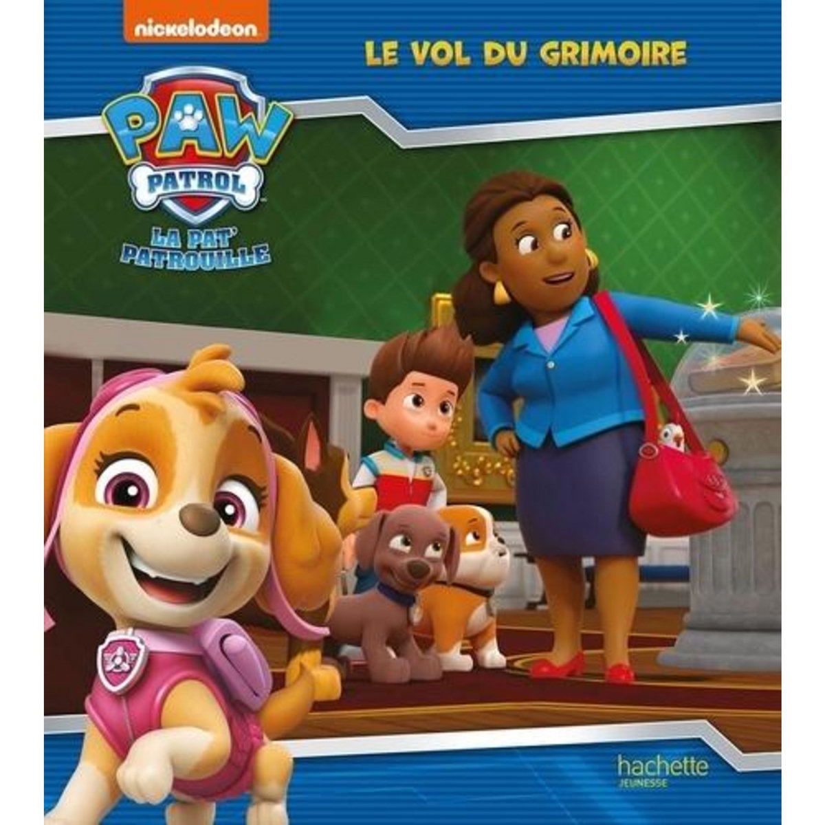 PAW PATROL LA PAT' PATROUILLE : LE VOL DU GRIMOIRE, Nickelodeon