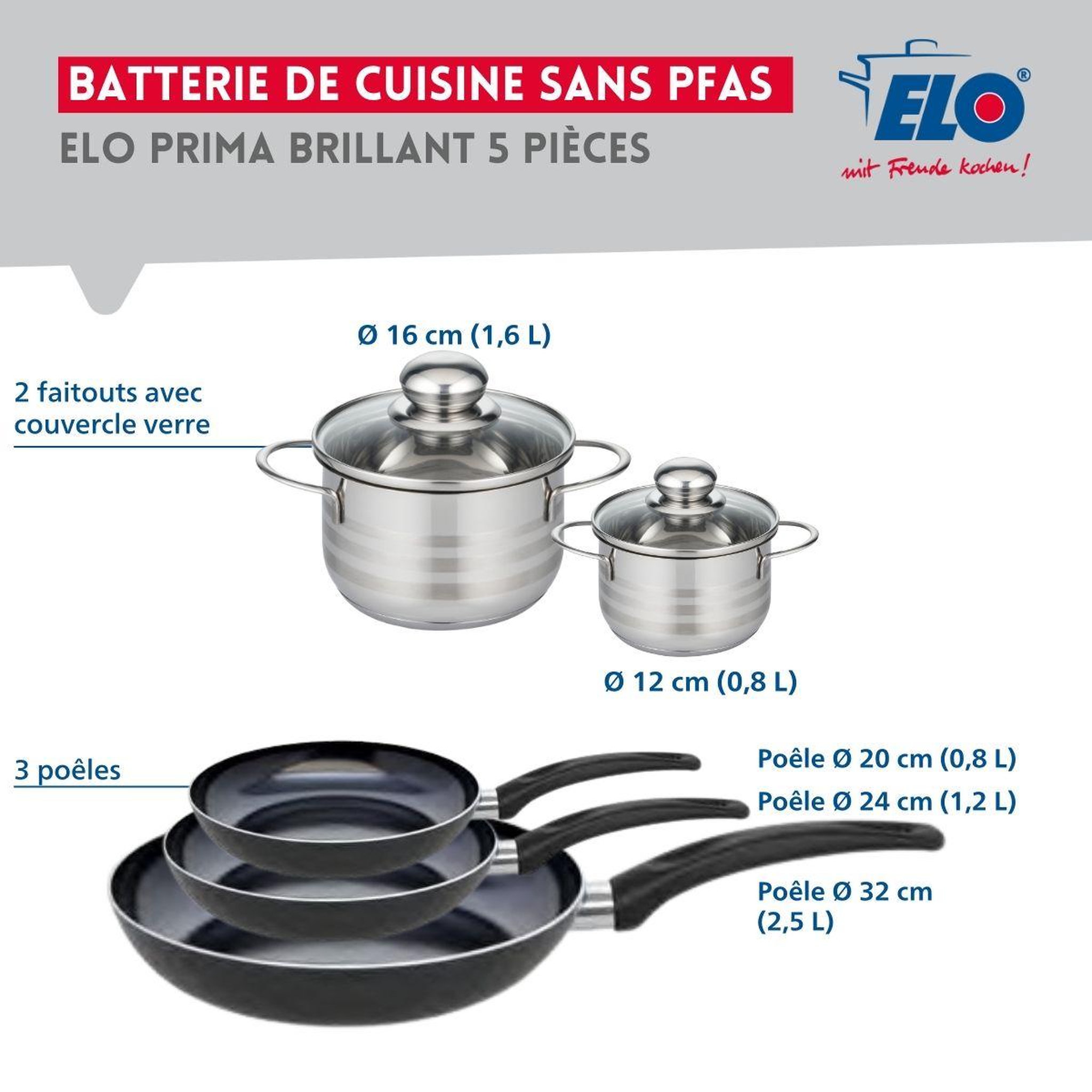 Voir la diapositive 2 : ELO Ensemble de 3 poêles de cuisson 20, 24 et 32 cm et 2 faitouts 12 et 16 cm elo prima brillant