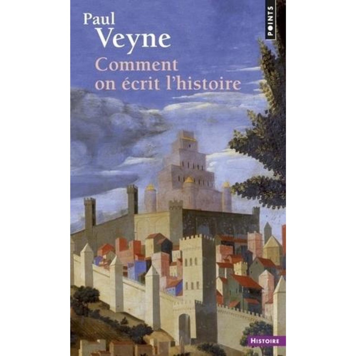COMMENT ON ECRIT L'HISTOIRE, Veyne Paul