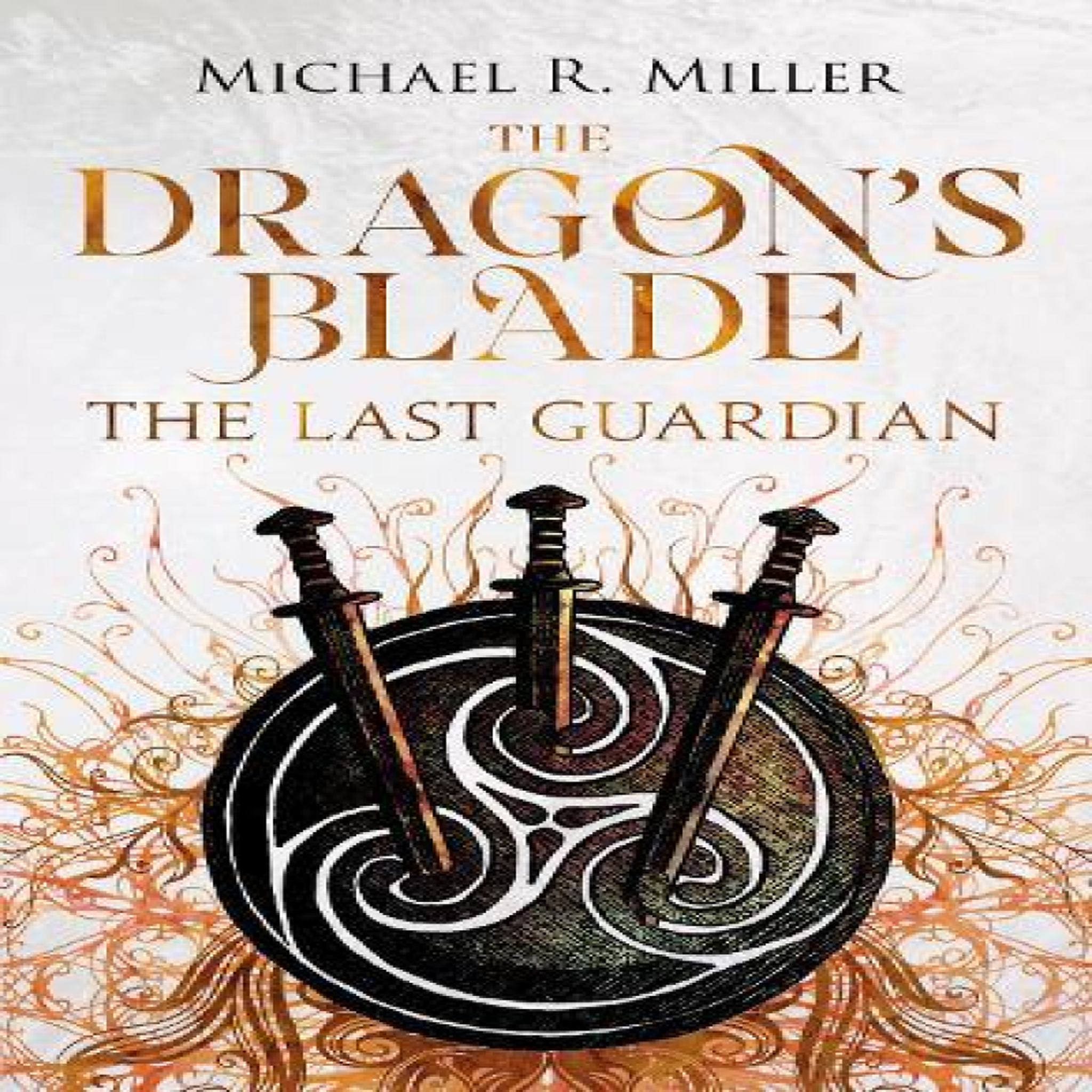 LIVRES The Dragon's Blade: The Last Guardian