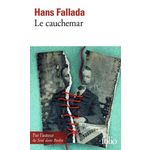 LE CAUCHEMAR, Fallada Hans