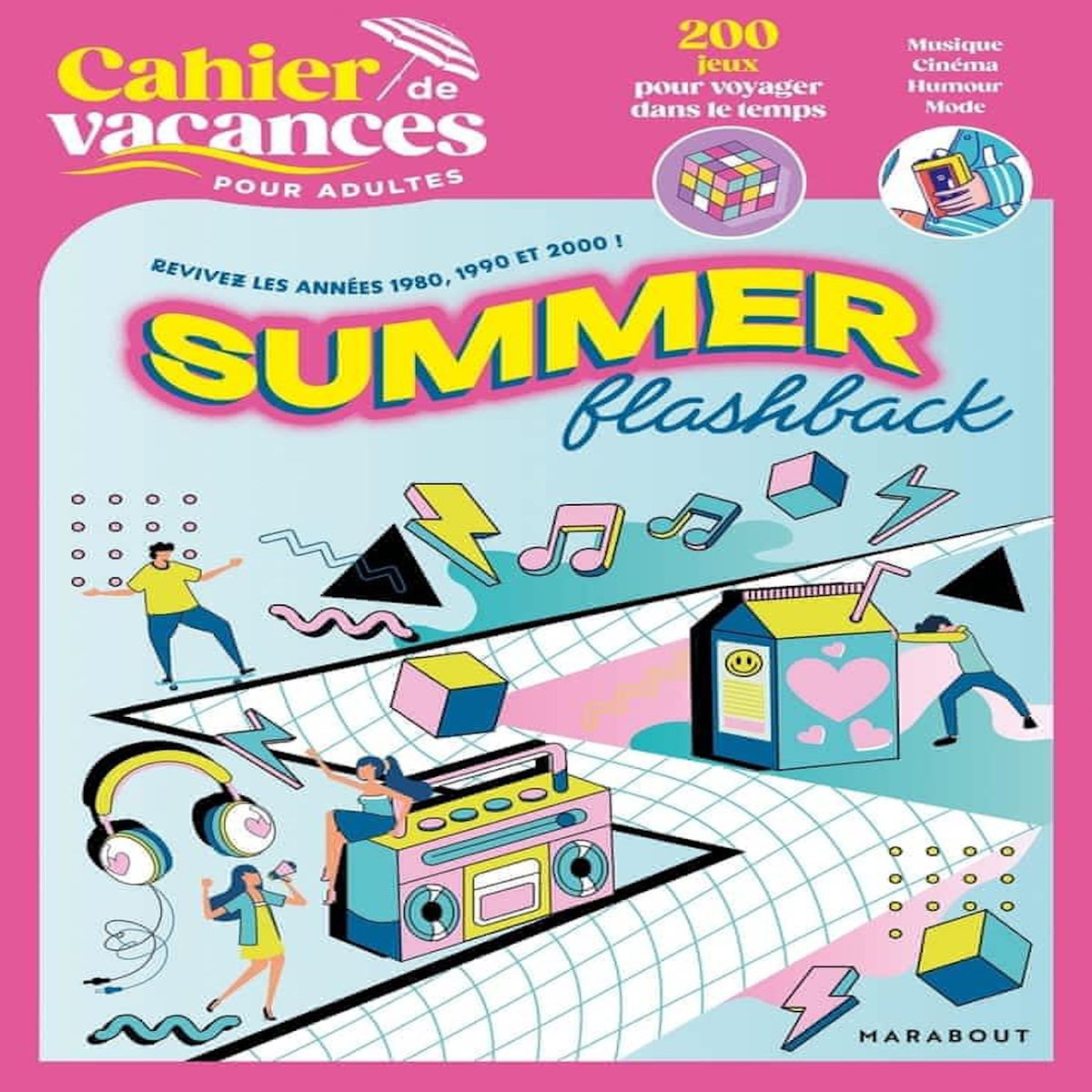 CAHIER DE VACANCES POUR ADULTES SUMMER FLASHBACK, Pinel Nadège