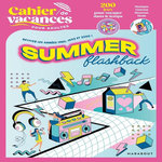 CAHIER DE VACANCES POUR ADULTES SUMMER FLASHBACK, Pinel Nadège