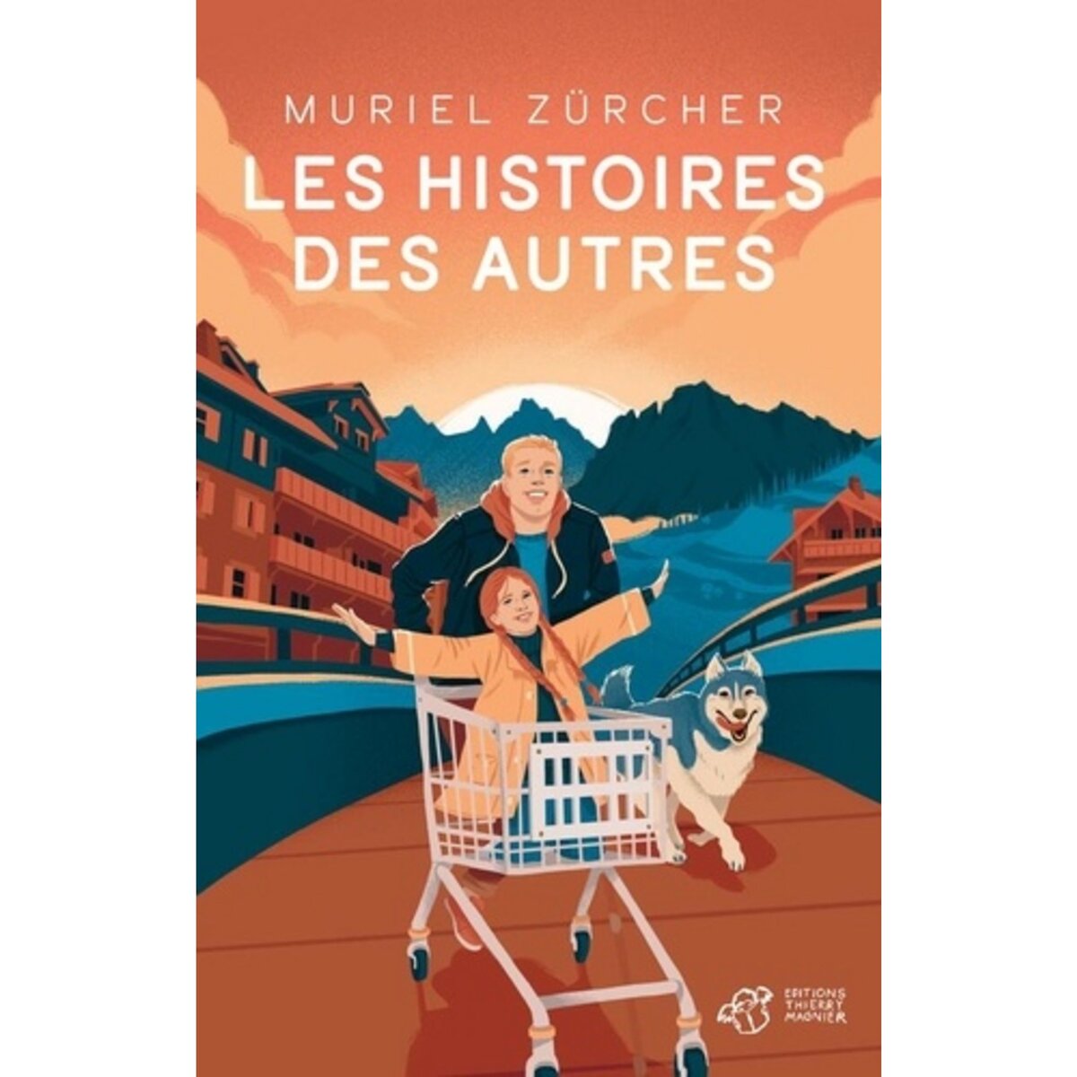  LES HISTOIRES DES AUTRES, Zürcher Muriel