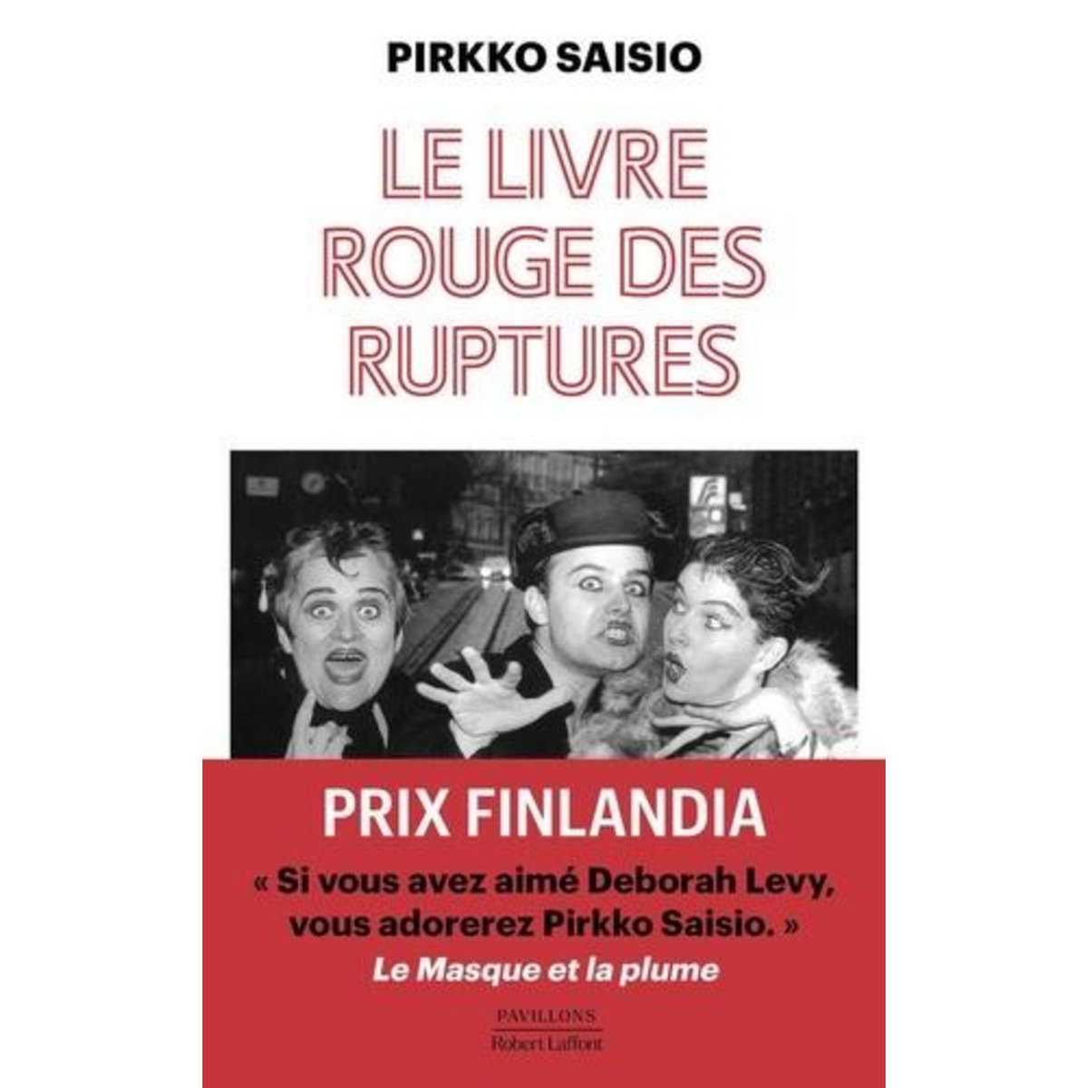 LE LIVRE ROUGE DES RUPTURES, Saisio Pirkko