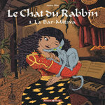 LE CHAT DU RABBIN TOME 1 : LA BAR-MITSVA, Sfar Joann