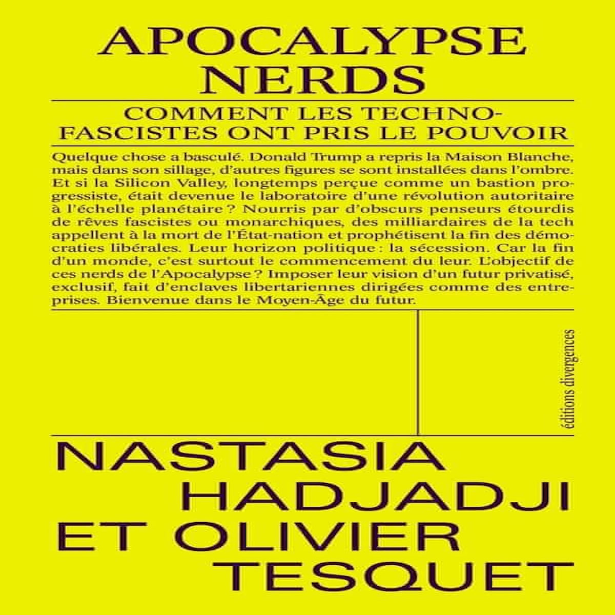 APOCALYPSE NERDS. COMMENT LES TECHNOFASCISTES ONT PRIS LE POUVOIR, Hadjadji Nastasia