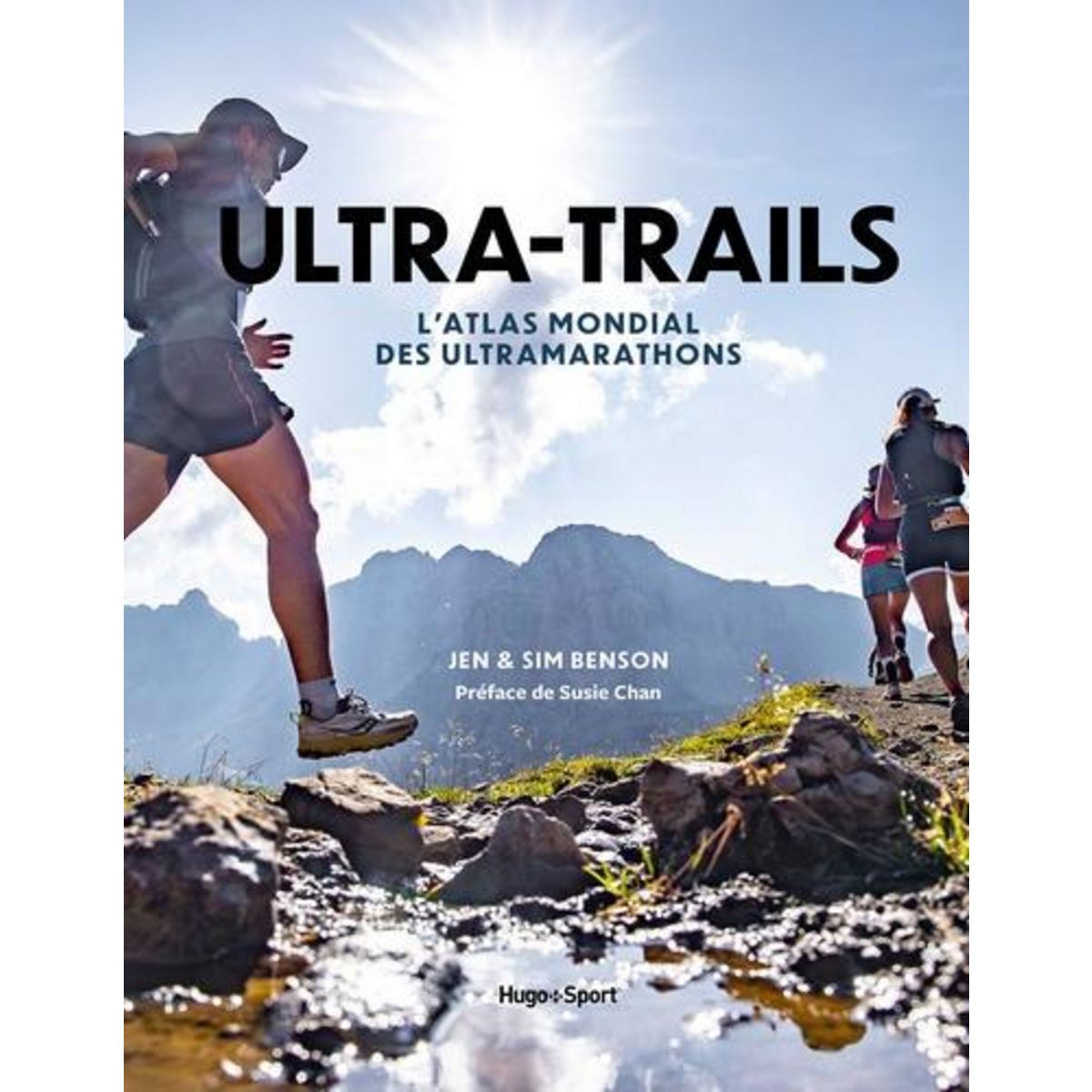 ULTRA-TRAILS. L'ATLAS MONDIAL DES ULTRAMARATHONS, Benson Jen