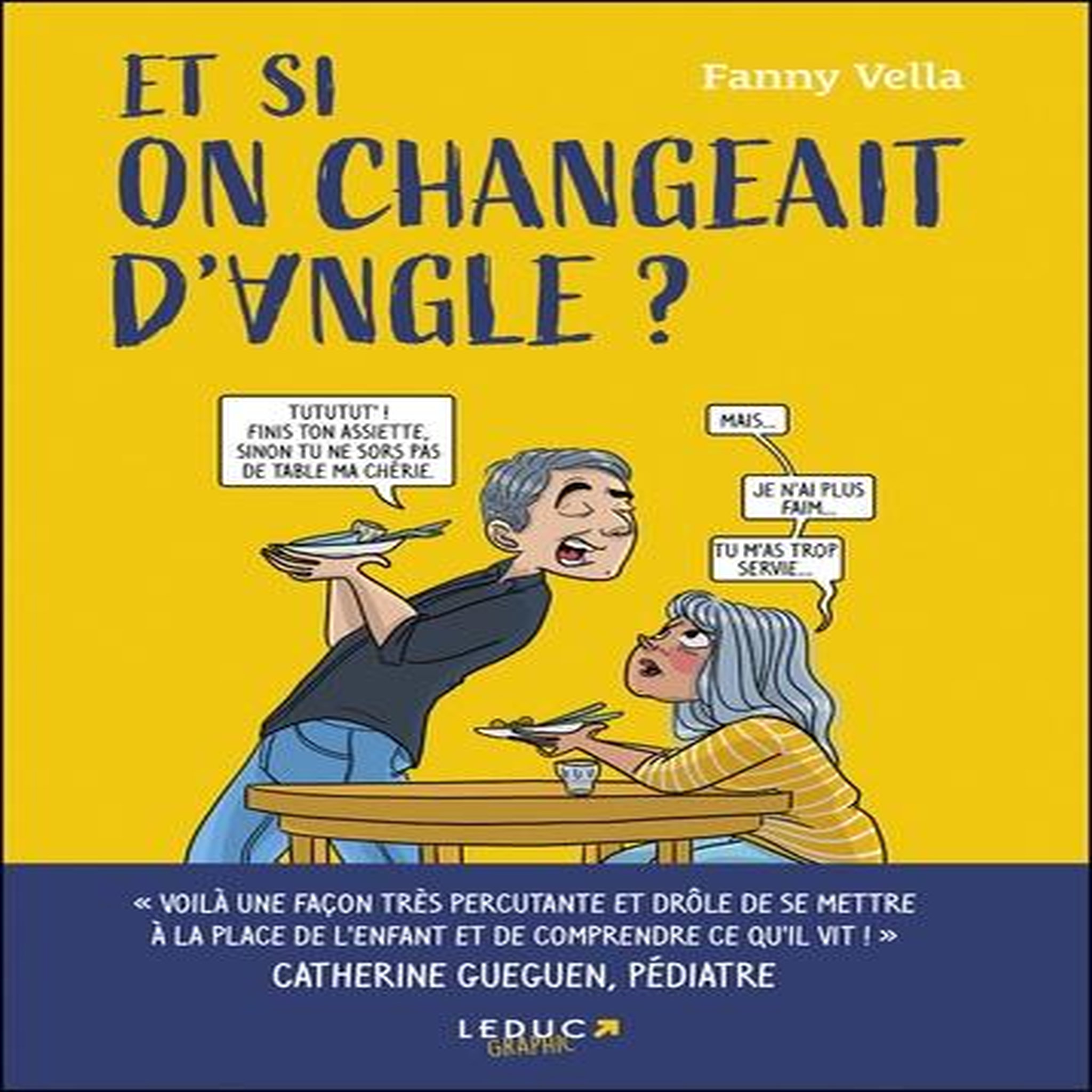 ET SI ON CHANGEAIT D'ANGLE ? EDITION REVUE ET AUGMENTEE, Vella Fanny