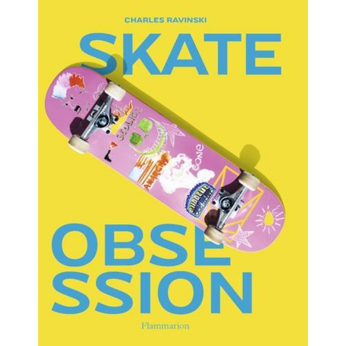 SKATE OBSESSION, Ravinski Charles