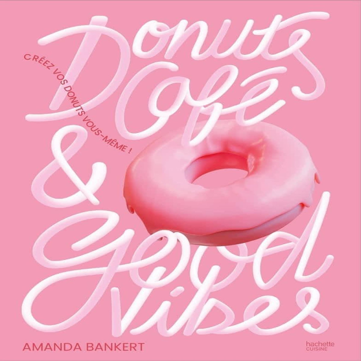 DONUTS, CAFE & GOOD VIBES, Bankert Amanda
