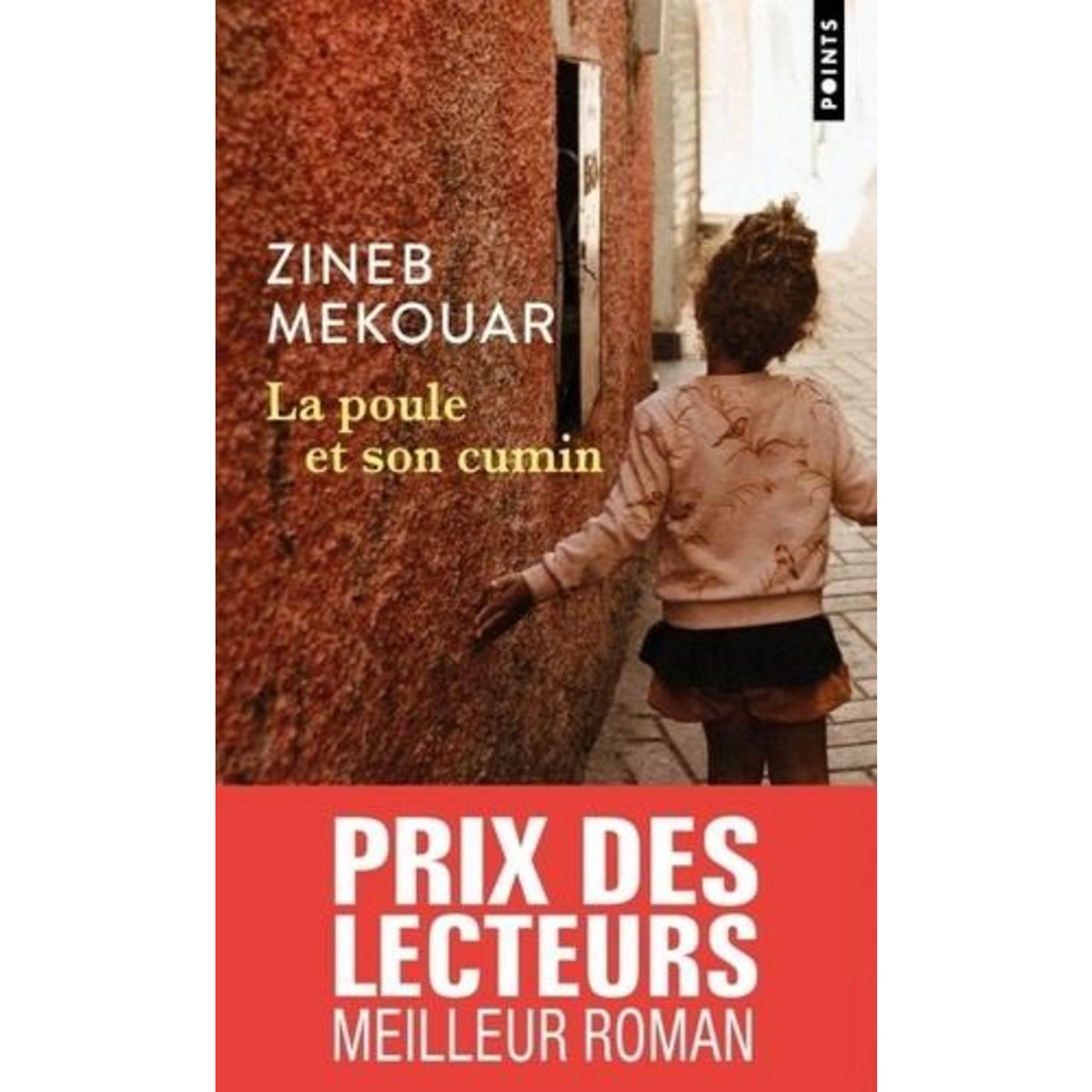 LA POULE ET SON CUMIN, Mekouar Zineb