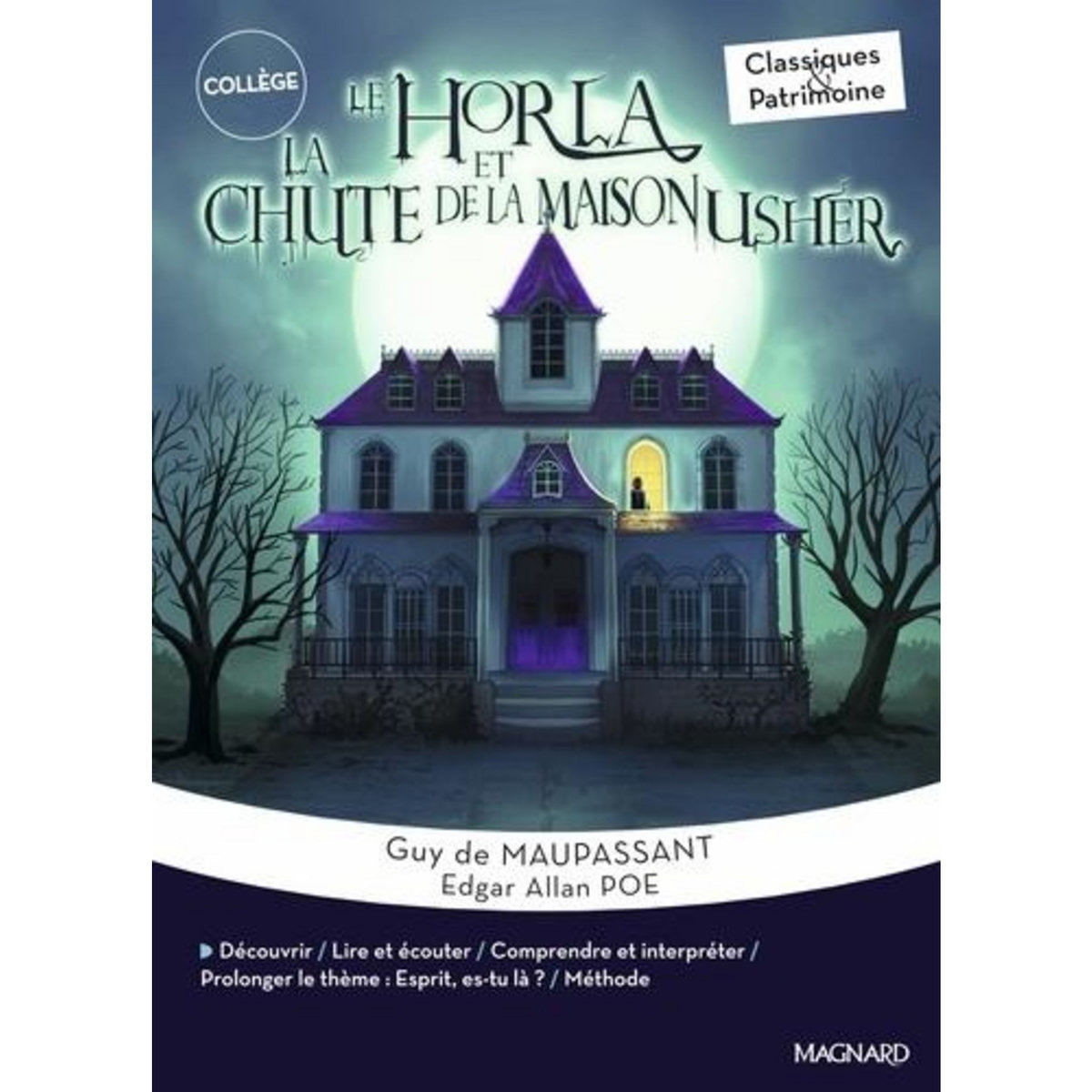 LE HORLA ; LA CHUTE DE LA MAISON USHER, Maupassant Guy de