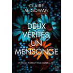 DEUX VERITES, UN MENSONGE, McGowan Claire