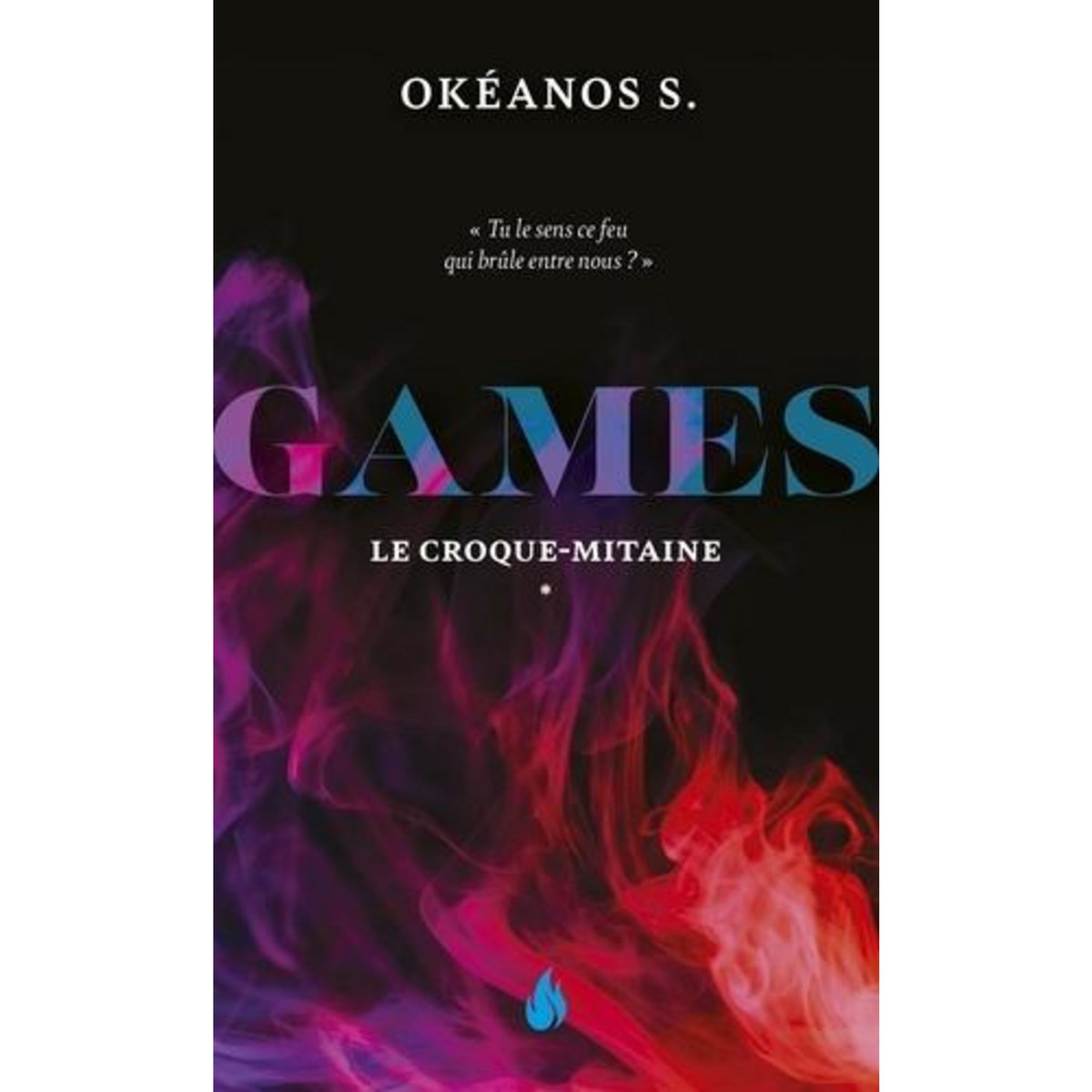 GAMES TOME 1 : LE CROQUE-MITAINE, S. Okéanos