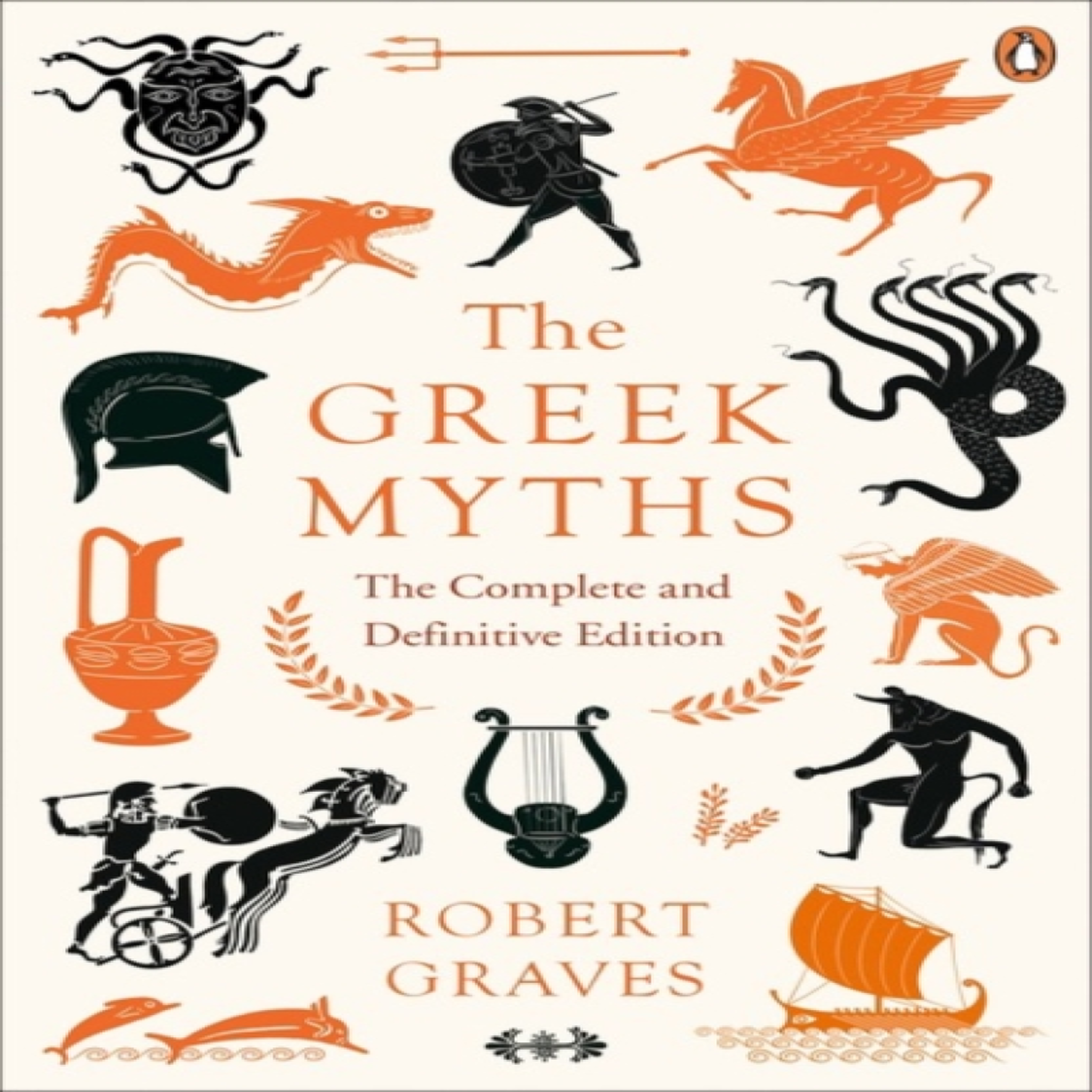 LIVRES The Greek Myths : The Complete and Definitive Edition