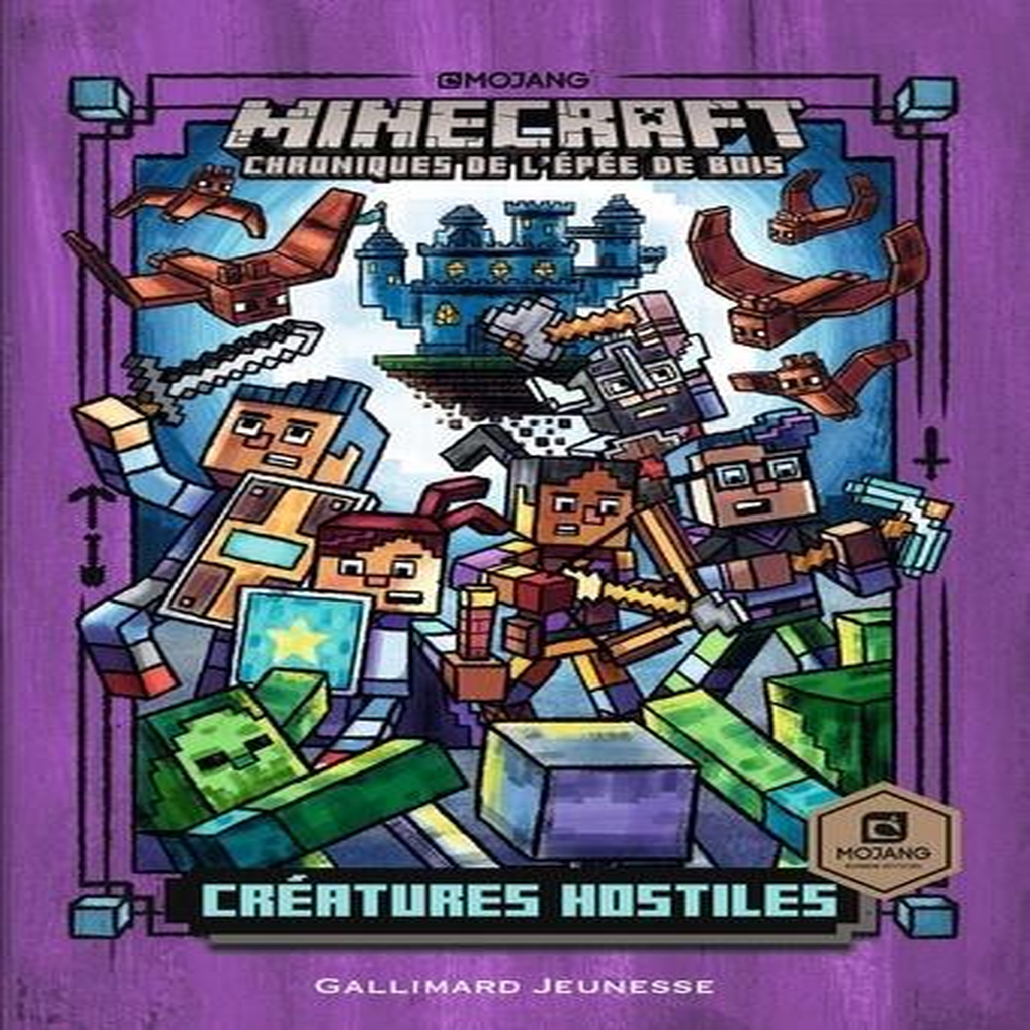 Minecraft - Chroniques de l'épée de bois Tome 2 : Créatures hostiles, Eliopulos Nick