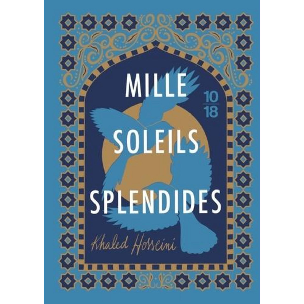 MILLE SOLEILS SPLENDIDES. EDITION COLLECTOR, Hosseini Khaled