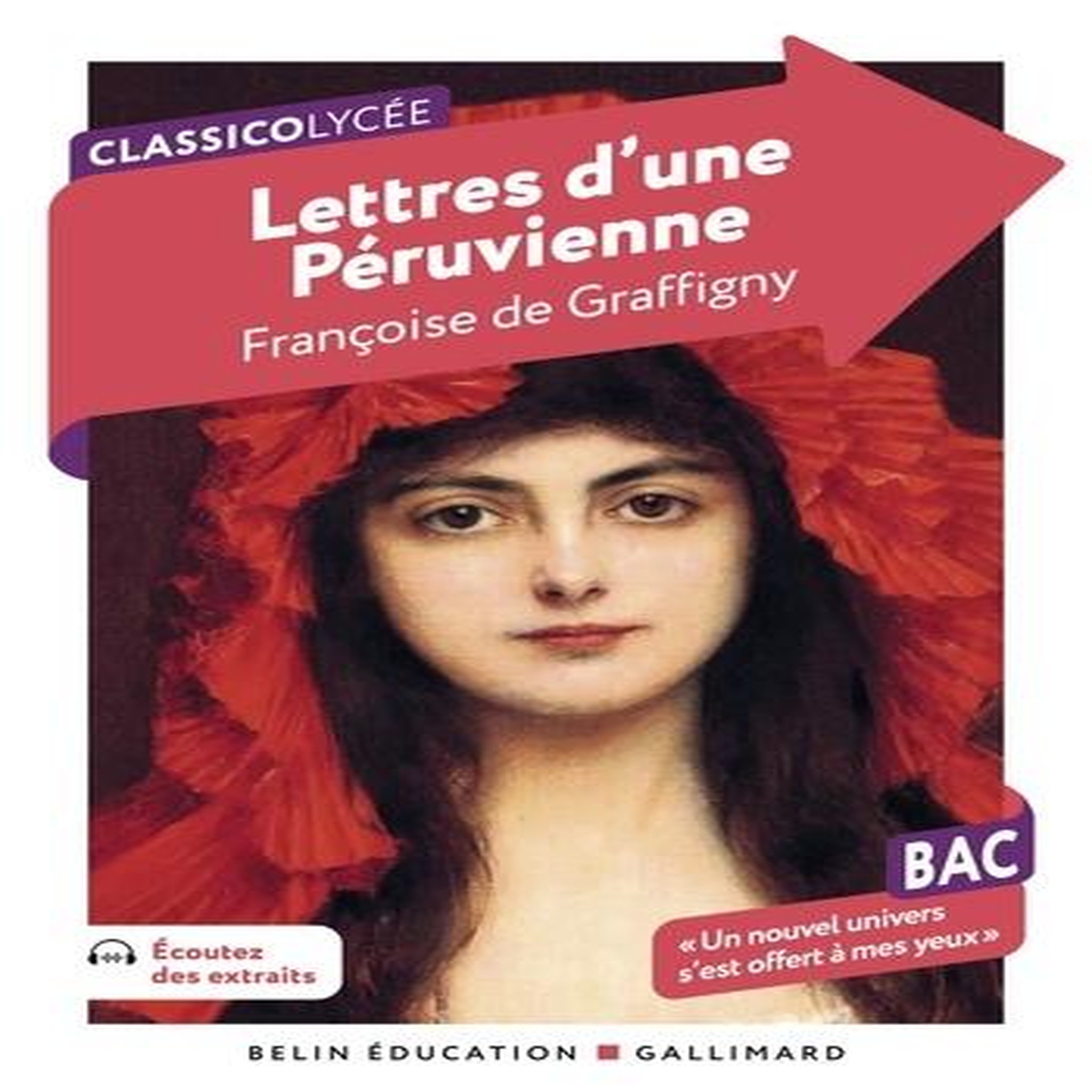 LETTRES D'UNE PERUVIENNE, Graffigny Françoise de