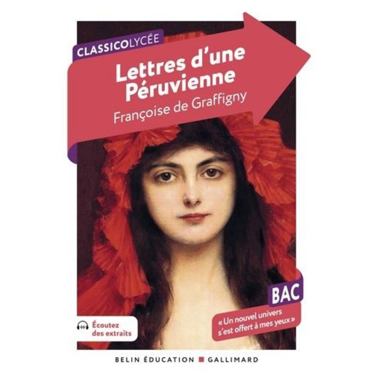 LETTRES D'UNE PERUVIENNE, Graffigny Françoise de