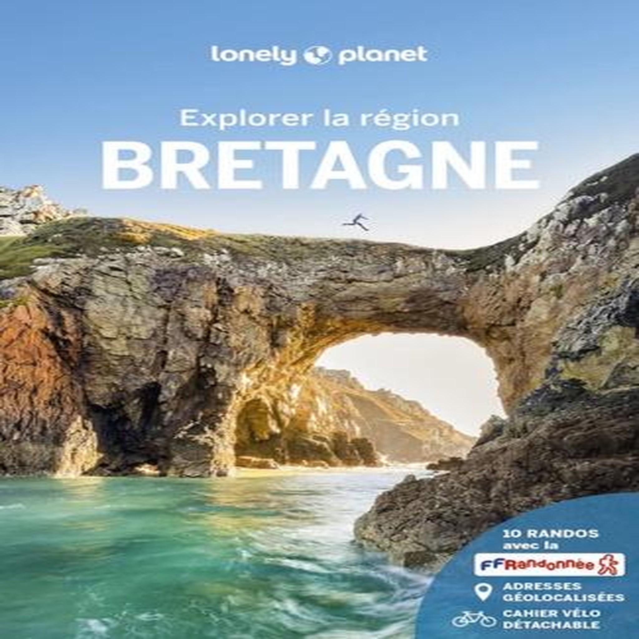 BRETAGNE. 6E EDITION. AVEC 1 PLAN DETACHABLE, Corbel Christophe