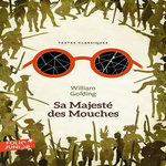 SA MAJESTE DES MOUCHES, Golding William