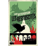 LA MAIN NOIRE TOME 3 : LES RESSUSCITES, Richardson Tarn