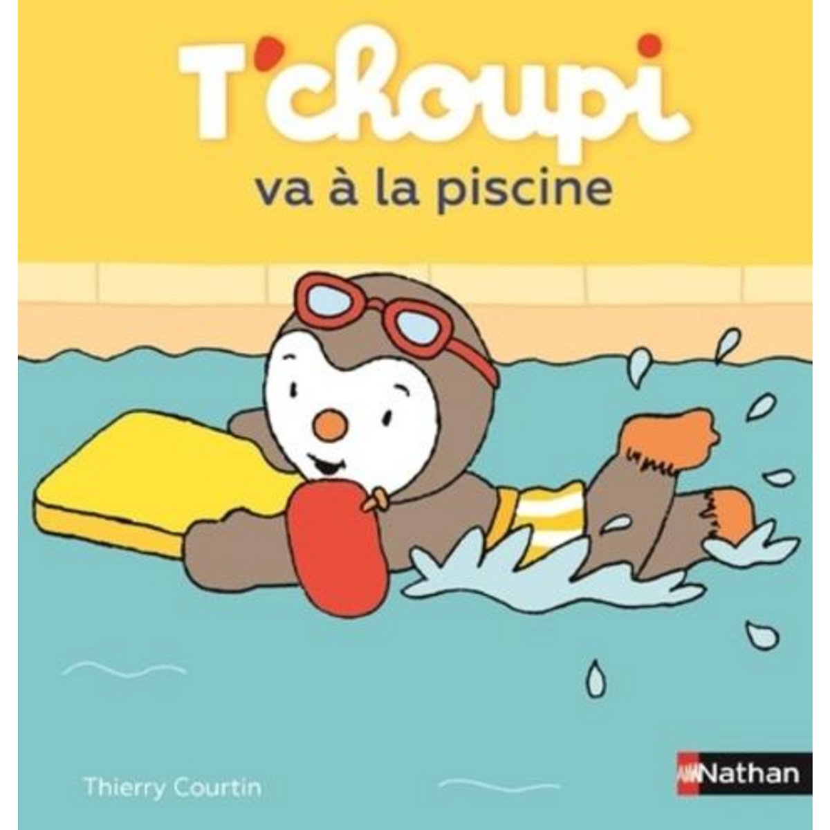 T'CHOUPI, L'AMI DES PETITS TOME 40 : T'CHOUPI VA A LA PISCINE, Courtin Thierry