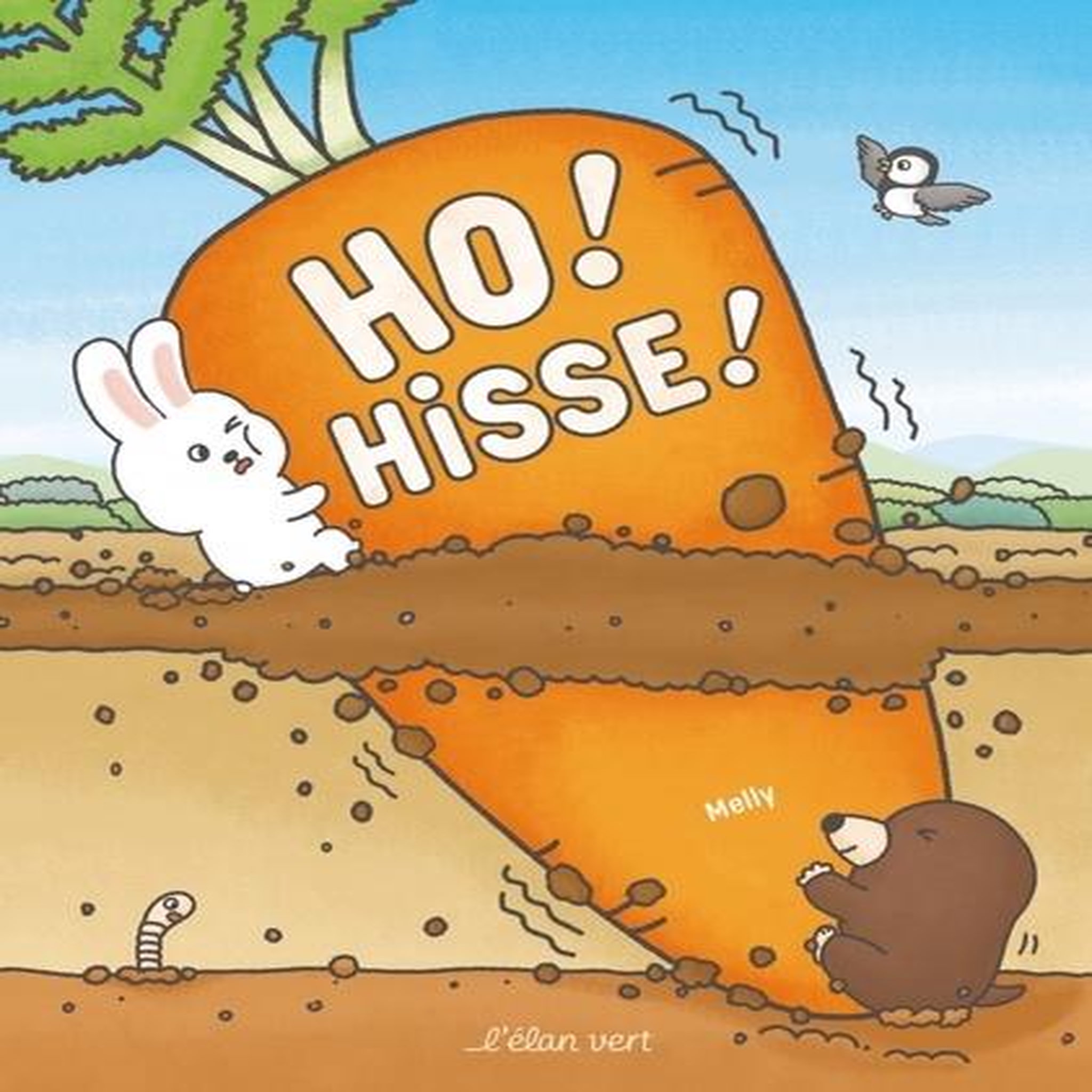 HO ! HISSE !, Melly