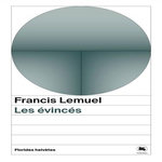 LES EVINCES. PAGES VECUES, Lemuel Francis
