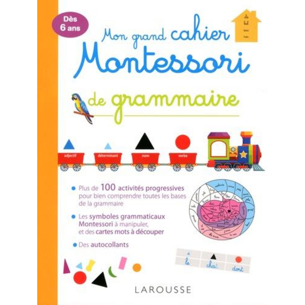 LAROUSSE GRAND CAHIER MONTESSORI DE GRAMMAIRE