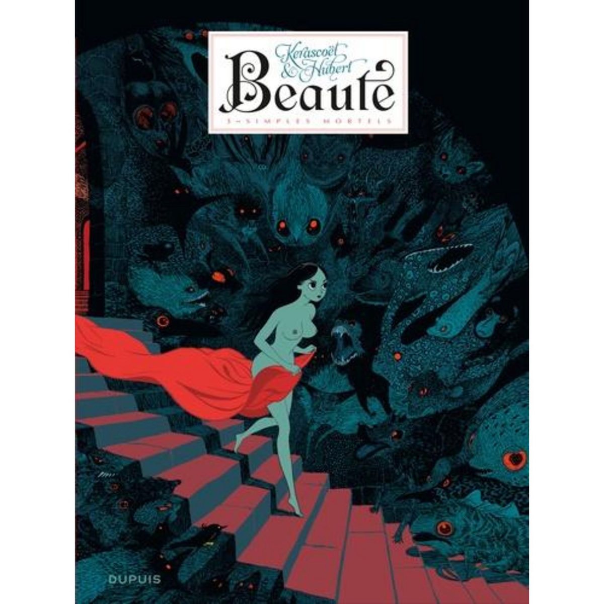 BEAUTE TOME 3 : SIMPLES MORTELS, Hubert