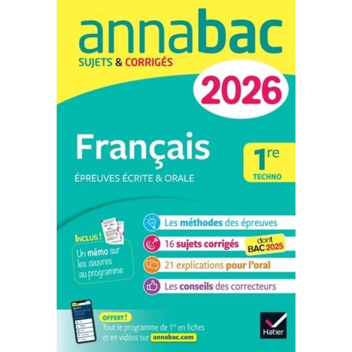 FRANCAIS 1RE TECHNO EPREUVES ECRITES & ORALES. SUJETS & CORRIGES, EDITION 2026, Bernard Hélène