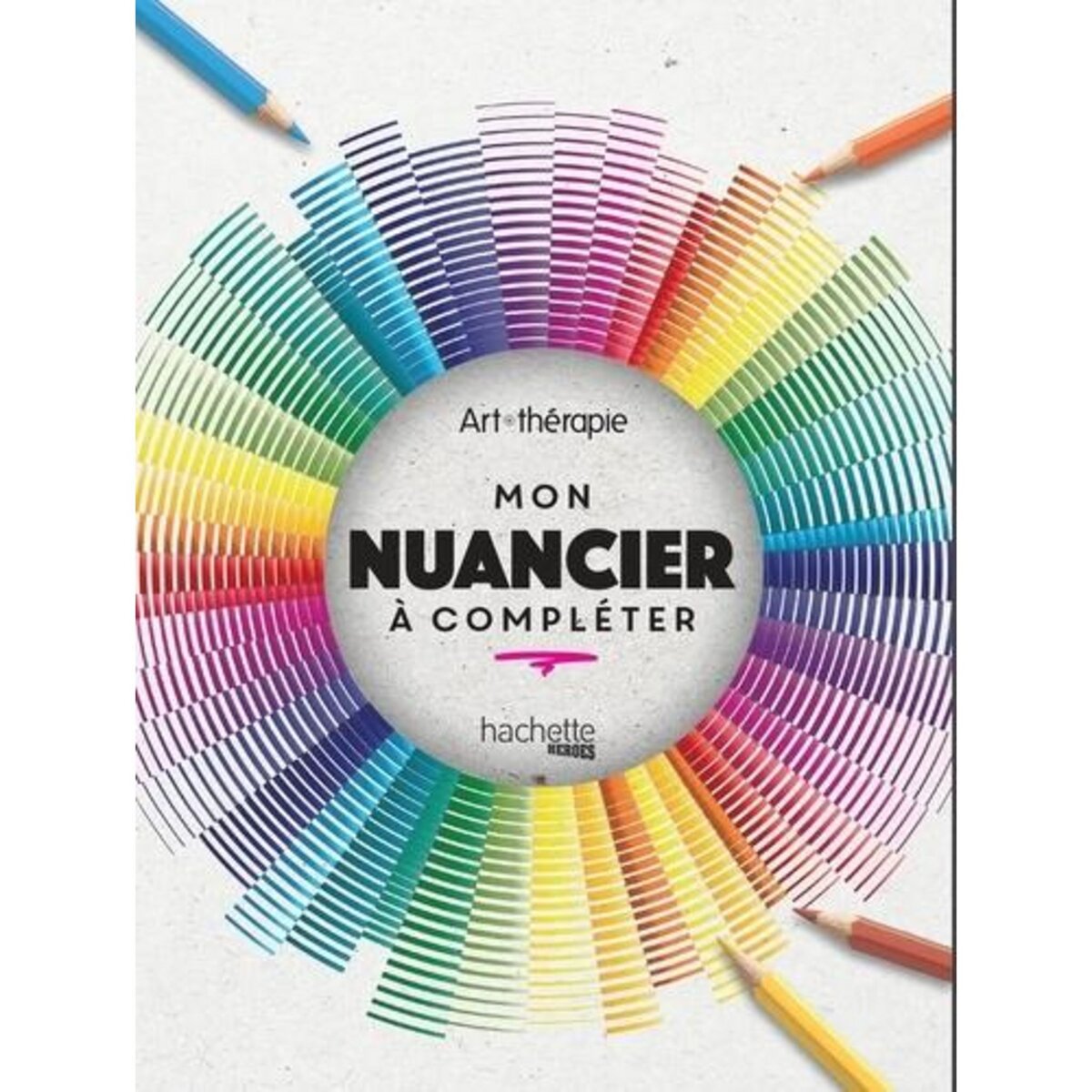 MON NUANCIER A COMPLETER, Hachette Pratique