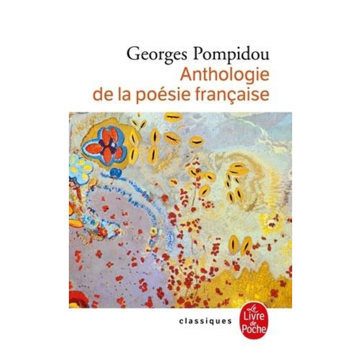 ANTHOLOGIE DE LA POESIE FRANCAISE, Pompidou Georges